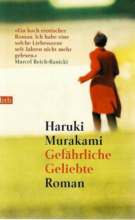 Murakami, Gefährliche Geliebte.