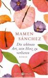 Sanchez, Die schönste Art, sein Herz zu verlieren