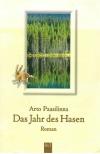 Paasilinna, Das Jahr des Hasen.