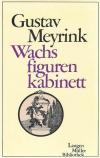 Meyrink, Wachsfigurenkabinett