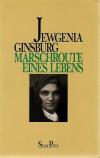 Ginsburg, Marschroute eines Lebens