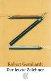Gernhardt, Der letzte Zeichner.