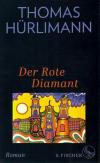 Hürlimann, Der Rote Diamant (2).