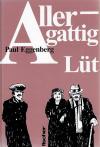 Eggenberg, Allergattig Lüt