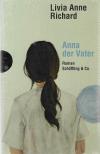 Richard, Anna der Vater_2