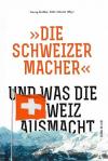 Kohler, Die Schweizr Macher.