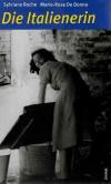 Roche, Die Italienerin