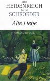 Heidenreich, Alte Liebe_Geb