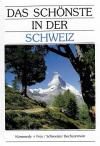 Baetes, Das schönste in der Schweiz.