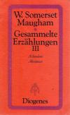 Maugham, Gesammelte Erzählungen III