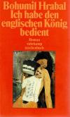 Hrabal, Ich habe den englischen König bedient