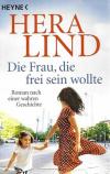 Lind, Die Frau, die frei sein wollte.