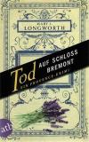 Longworth, Tod auf Schloss Bremont_1.