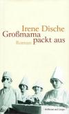 Dische, Grossmama packt aus