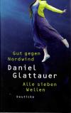 Glattauer, Gut gegen Nordwind / Alle sieben Wellen