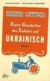 Lewycka, Kurze Geschichte des Traktors auf Ukrainisch