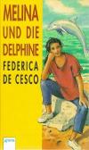 De Cesco, Melina und die Delphine.