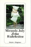 July, Zehn Wahrheiten