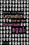 Levithan, Letztendlich sind wir dem Universum egal.