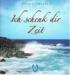 Lindner, Ich schenk dir Zeit