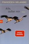 Francesca Melandri Alle ausser mir