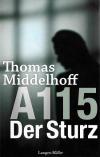 Middelhoff, A115 Der Sturz