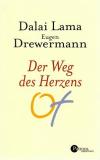 Lama/Drewermann, Der Weg des Herzens.