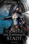 Fink, Tochter der Schwarzen Stadt.