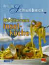 Schuhbeck, Mediterrane Inselküche