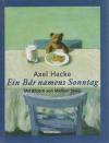 Hacke, Ein Bär namens Sonntag