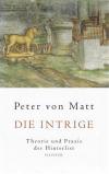 Von Matt, Die Intriege