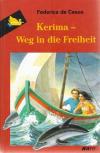 De Cesco, Kerima - Weg in die Freiheit