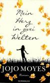 Moyes, Mein Herz in zwei Welten