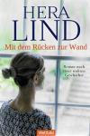 Lind, Mit dem Rücken zur Wand.