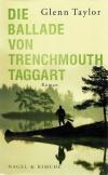 Taylor, Die Ballade von Trenchmouth Taggart.