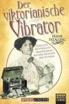 Patalong, Der viktorianische Vibrator.
