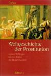 Dufour, Weltgeschichte der Prostitution.