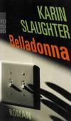Slaughter, Belladonna.