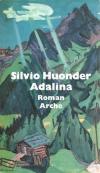 Huonder, Adalina