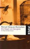 Vazquez Montalban, Die Vögel von Bankok.