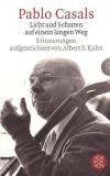 Casals, Licht und Schaten auf einem langen Weg