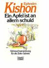 Kishon, Ein Apfel ist an allem schuld
