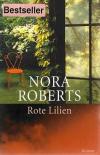 Roberts, Rote Lilien