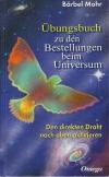 Mohr, Übungsbuch zu den Bestellungen beim Universum.
