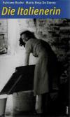 Roche, Die Italienerin