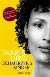 Dirie, Schmerzendes Kind