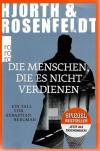 Hjorth/Rosenfeldt, Die Menschen, die es nicht verdienen.