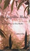 Mindlin, Der gegrillte Mann