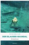 Beutler, Der Blausee-Skandal.