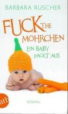 Ruscher, Fuck the Möhrchen.